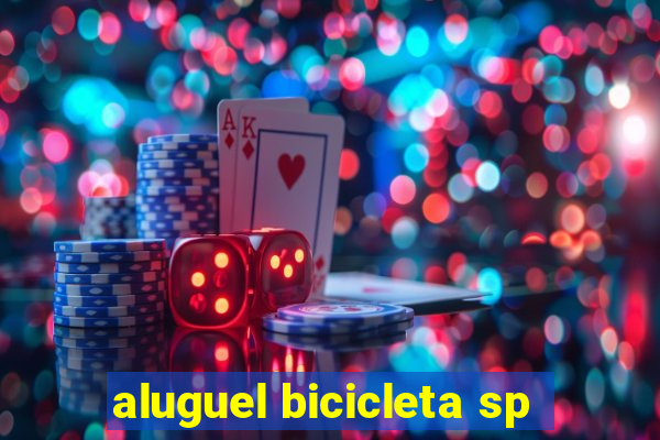 aluguel bicicleta sp